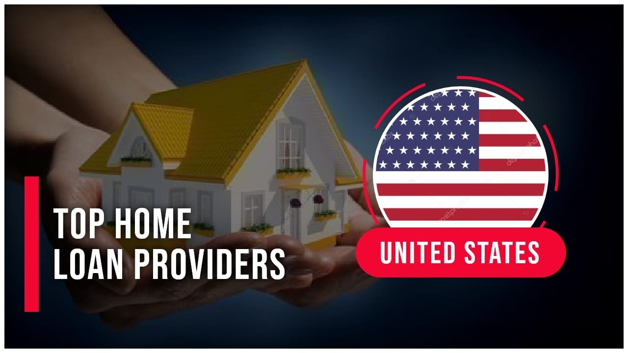 Top Home Loan Providers